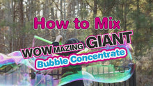 Load and play video in Gallery viewer, WOWMAZING Big Bubble Concentrate - By the Gallon - Just Add Water!
